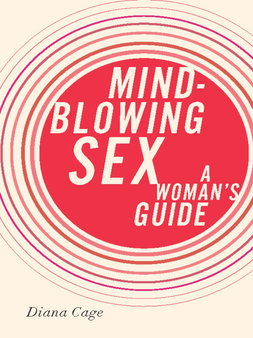 Title details for Mind-Blowing Sex by Diana Cage - Available